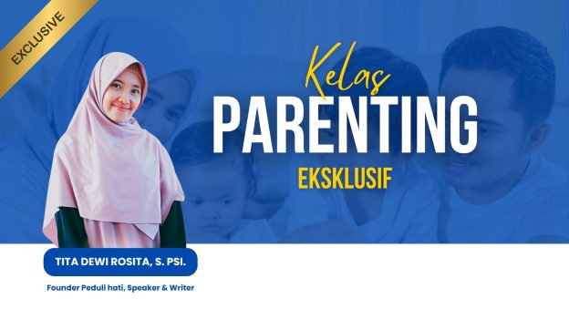Kelas Parenting Eksklusif